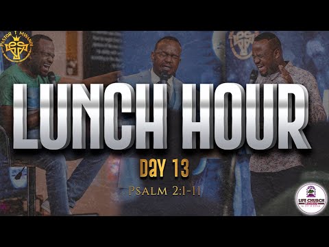 40 DAYS OF TEACH US HOW TO PRAY || DAY 13: LUNCH HOUR SERVICE || 16.01.2023