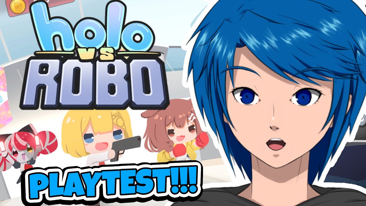 【HOLO VS ROBO】Play testing le game