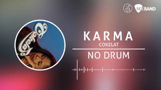Cokelat - Karma (Backing Track | No Drum/ Tanpa Drum, drum cover)