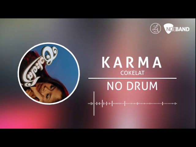 Cokelat - Karma (Backing Track | No Drum/ Tanpa Drum, drum cover) class=