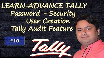 Day - 10 : Security Control in Tally ERP 9 | User creation in tally in Hindi by Manoj Sir