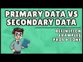 Primary Data Vs Secondary Data (Easiest Explanation)