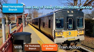LIRR: Last Day of West Hempstead Branch Shuttle Service to/from Valley Stream (With Wrong-Railing)
