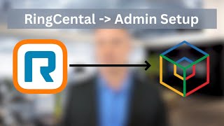 Ringcentral - Zoho CRM Admin Setup