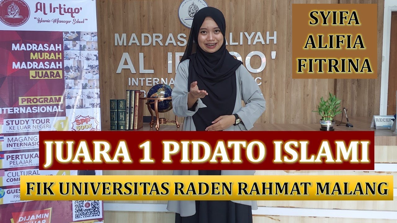 JUARA 1 LOMBA PIDATO ISLAMI FIK UNIRA || SYIFA ALIFIA F. || MA AL IRTIQO' MALANG