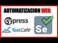🚀🤖 AUTOMATIZACION de Pruebas de SOFTWARE | Automatizacion WEB | Pruebas de Aplicaciones Web