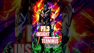 Insight Terminus(Ultimate)Pt.3