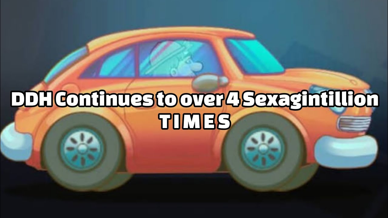 DDH Continues to Over 4 Sexagintillion Times (