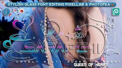 Photopea Glass Font Dp Editing |How ToMake Glass Font Dp Editing ByPhotopea| Glass Font editing