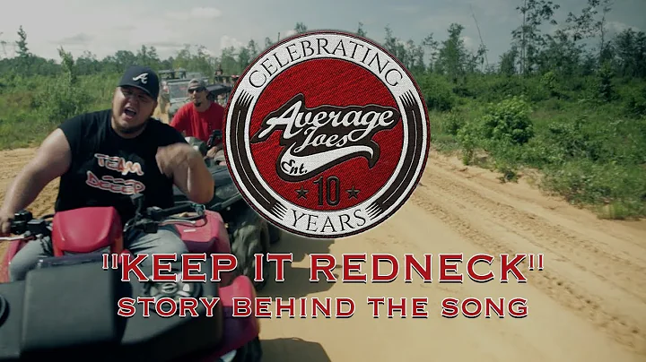 Keep It Redneck (Story Behind The Song) | Average Joes: 10 Years | Episode 7