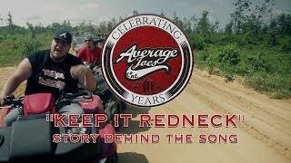 Celebrity Keep It Redneck (Story Behind The Song) | Average Joes: 10 Years | Episode 7 Wealth