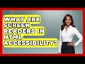 What Are Screen Readers In HTML Accessibility? - Simple HTML Studio