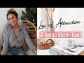 How I use Law of Attraction Everyday// home decor haul!