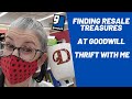 Finding Resale Treasures at Goodwill - Thrift With Me