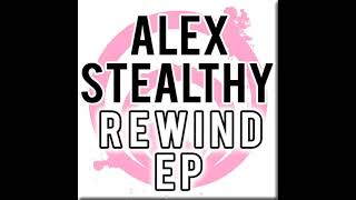 Alex Stealthy ‎– The Way It Should Be [HD]