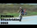 PitBike Stuntriding 2013.