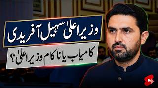 Sohail Afridi: Successful Chief Minister or Failed Leader? A Performance Review