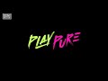 Play Pure | Coming Soon