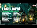 RAYA RAYA RAYA - KOLEKSI LAGU RAYA EVERGREEN TERBAIK SEPANJANG ZAMAN