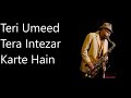 Teri Umeed Tera Intezar | Deewana | Super Saxophone