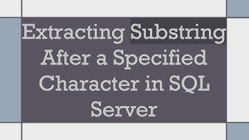 Extracting Substring After a Specified Character in SQL Server