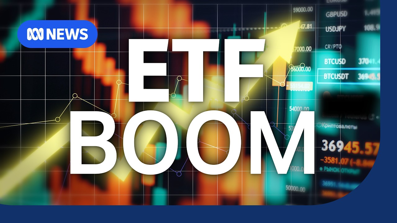 What’s driving the ETF boom? | The Business | ABC NEWS