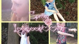 Spring Lookook/ OOTW