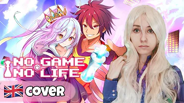 No Game No Life OP - This Game (English Cover by Isabella)