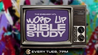 Word Up Bible Study - April 21, 2026