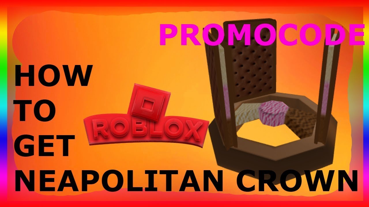 How To Get The Neapolitan Crown In Roblox Best Free Script Injector Roblox - free item code how to get neapolitan crown in roblox getpic