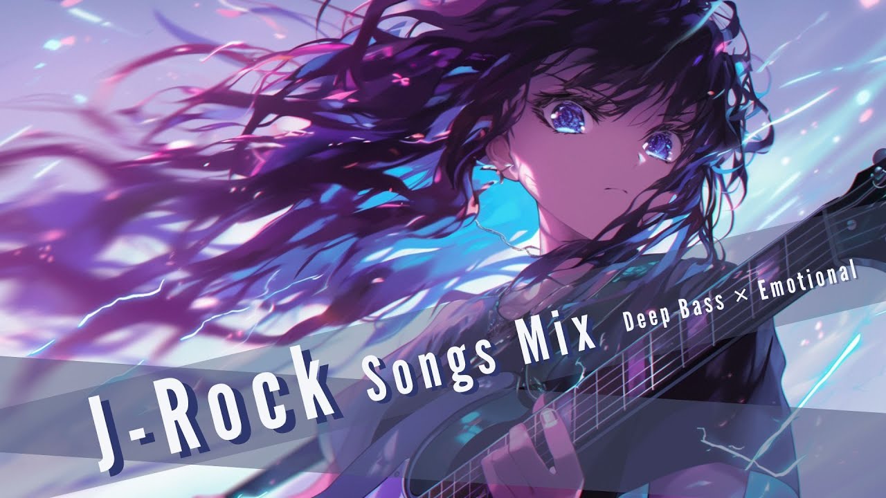 【Playlist】Break the Inner Chains｜重低音×疾走感 × Emotional J Rock × Anime OP｜作業用BGM