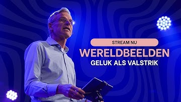 Wereldbeelden | Geluk als valstrik #4
