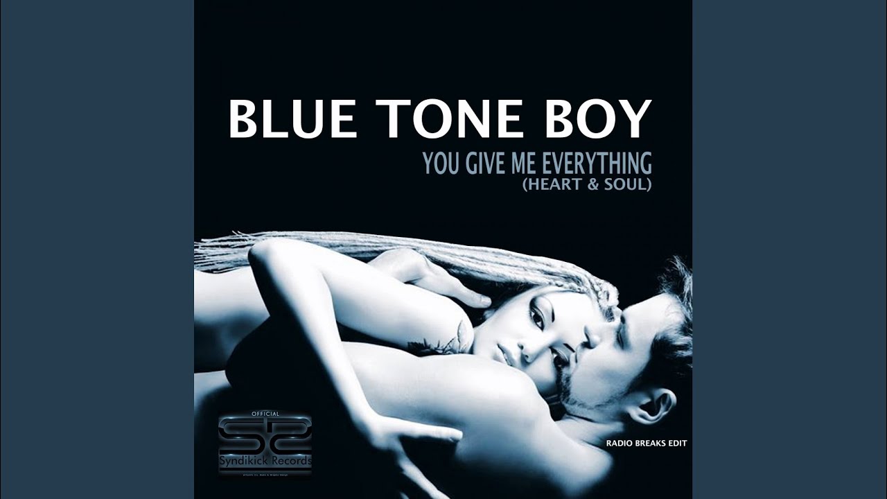 You give me everything breaks radio edit youtube