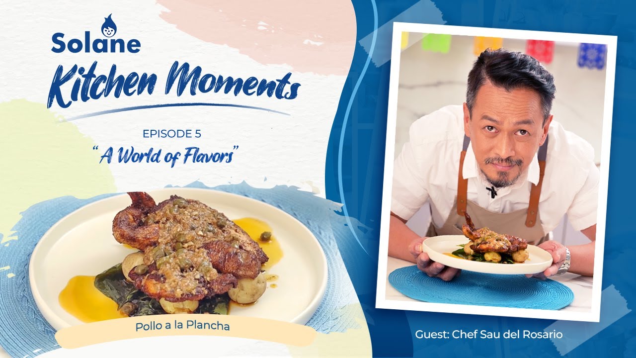 Solane Kitchen Moments Episode 5 - Pollo a la Plancha