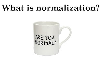 IQ 28: What is Normalization ?