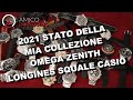 Stato della mia collezione di orologi, Omega, Zenith, Casio, Longines, Paketa, San Martin, Squale