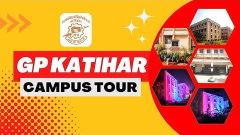 Campus Tour of GP Katihar