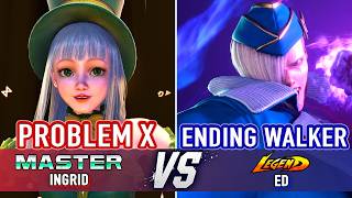 SF6 🤜 PROBLEM X (Ingrid) vs ENDING WALKER (Ed) 🤛 SF6 High Level Gameplay
