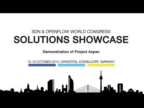 ONF’s Project Aspen Demonstration at the SDN & OpenFlow World Congress