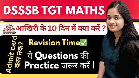 Dsssb tgt maths important questions|dsssb maths admit card| dsssb tgt maths last time revision@gmt0 