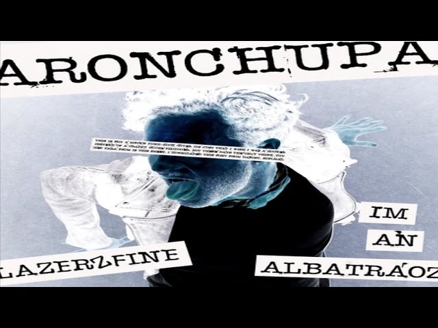 I'm An Albatraoz (LazerzFine Remix)Aronchupa