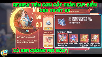 Đấu La Đại Lục-Hồn Sư Đối Quyết : Review Tiên Sơn Cốt Thân Suy Biến Của TUYẾT SP, Xả Kim Cương Nào