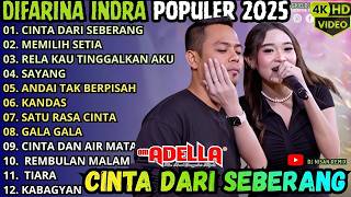 Cinta Dari Seberang  Memilih Setia  Rela Kau Tinggalkan Aku  Terbaru Om Adella  Album 2026