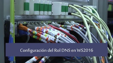 Configuración de Rol DNS con Windows Server 2016