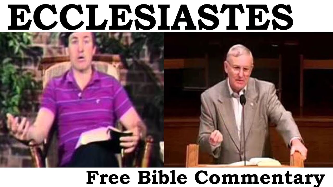 Ecclesiastes chapter 4 free bible commentary with pastor teacher dr
