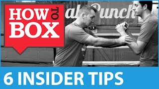 6 Insider Tips for Learning Boxing - How to Box (Quick Videos)