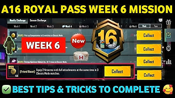 🟢A16 WEEK 6 MISSION | PUBG WEEK 6 MISSION EXPLAINED 🔴 A16 ROYAL PASS WEEK 6 MISSION | C9S27 WEEK 6