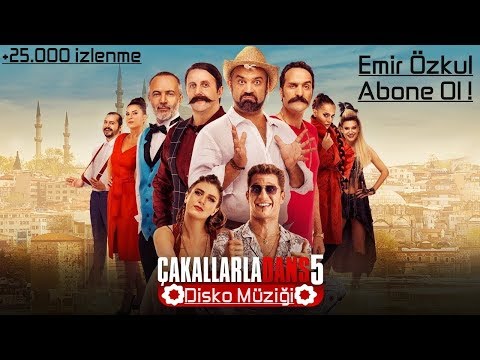 ÇAKALLARLA DANS 5 DİSKO MÜZİĞİ