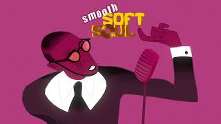 SMOOTH SOFT SOUL MIX 2 by DeeJay Ralf
