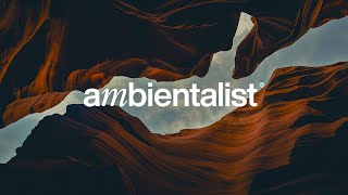The Ambientalist - Every New Beginning